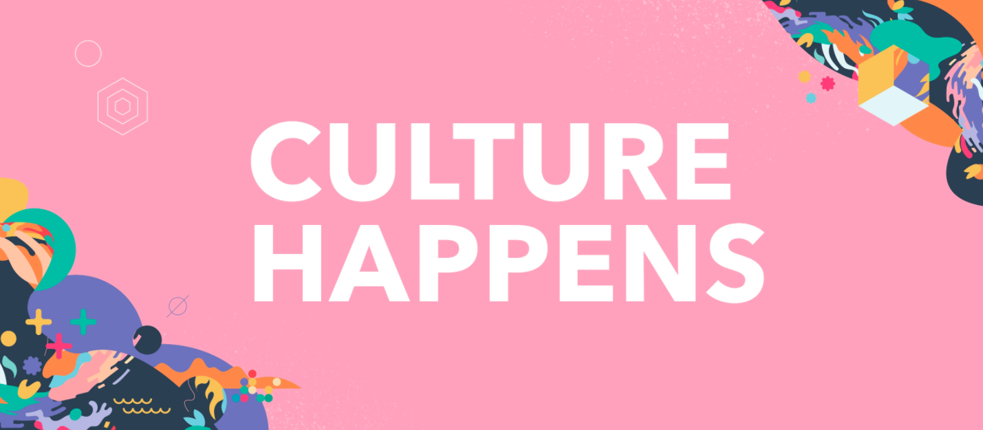 culture happens